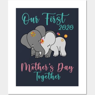 Our first 2020 Mother's day together T-shirt Posters and Art